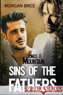 Sins of the Fathers: Kings of the Mountain Book 2 Morgan Brice 9781647950323 Darkwind Press - książka