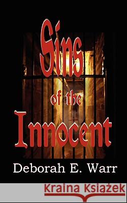 Sins of the Innocent Deborah E. Warr 9780980225747 Peddlers Group - książka