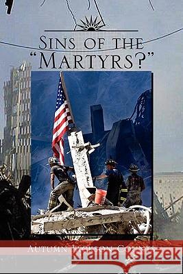 Sins of the Martyrs? Autumn Jackson Counts 9781453521144 Xlibris Corporation - książka