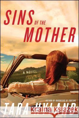 Sins of the Mother Tara Hyland 9781439165126 Atria Books - książka