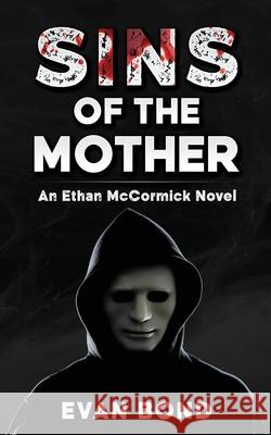 Sins of the Mother Evan Bond 9781549788116 Independently Published - książka