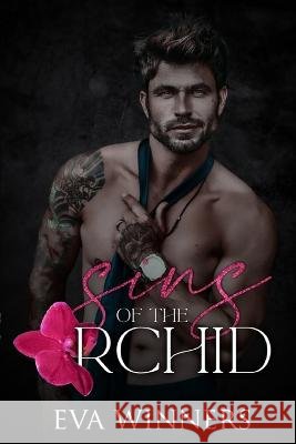 Sins of the Orchid Winners Eva Winners 9798434261715 Independently published - książka