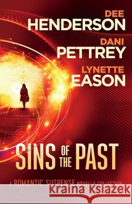 Sins of the Past Dee Henderson, Dani Pettrey, Lynette Eason 9781410490315 Cengage Learning, Inc - książka