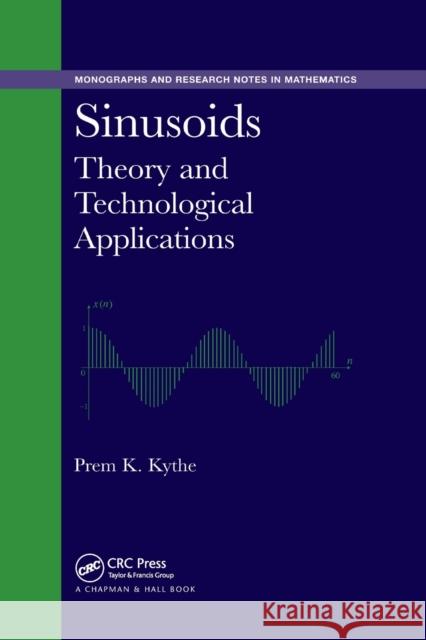 Sinusoids: Theory and Technological Applications Prem K. Kythe 9780367378578 CRC Press - książka