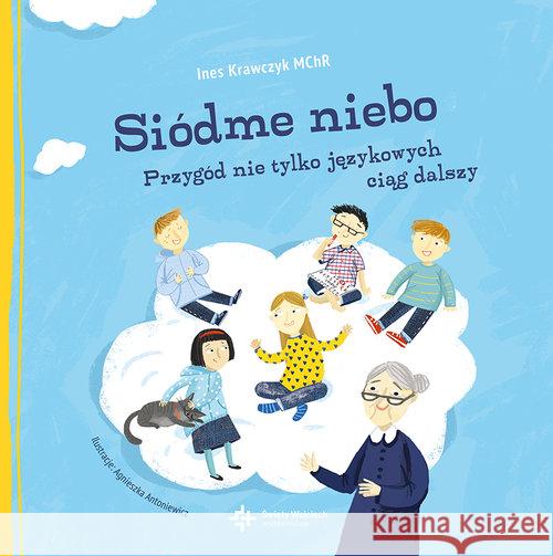 Siódme niebo. Przygód nie tylko językowych ciąg.. Krawczyk Ines 9788380650381 Święty Wojciech - książka