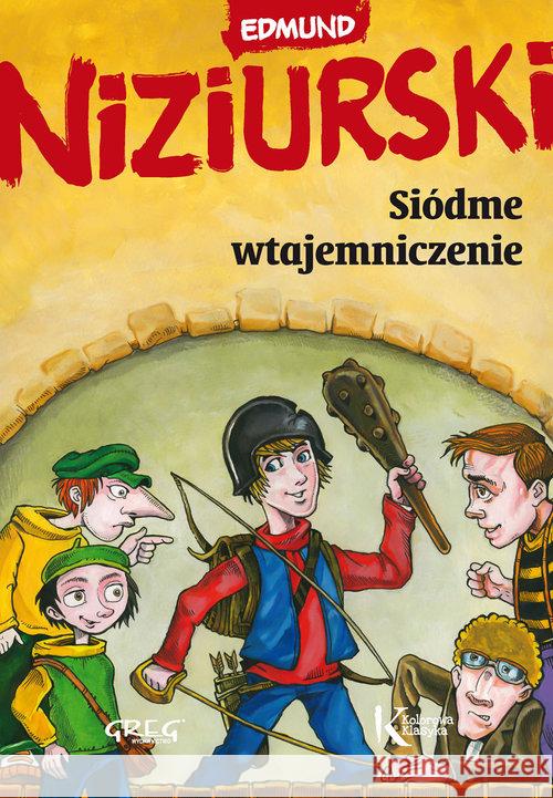 Siódme wtajemniczenie kolor BR GREG Niziurski Edmund 9788375175080 Greg - książka