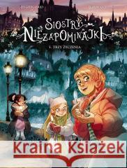 Siostry Niezapominajki T.5 Trzy życzenia Giovanni Di Gregorio 9788328167995 Egmont - książka