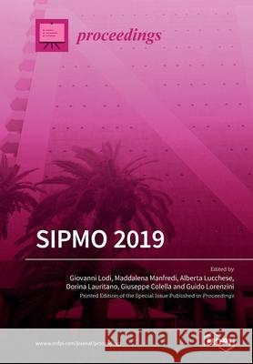 Sipmo 2019 Giovanni Lodi Maddalena Manfredi Alberta Lucchese 9783039281084 Mdpi AG - książka