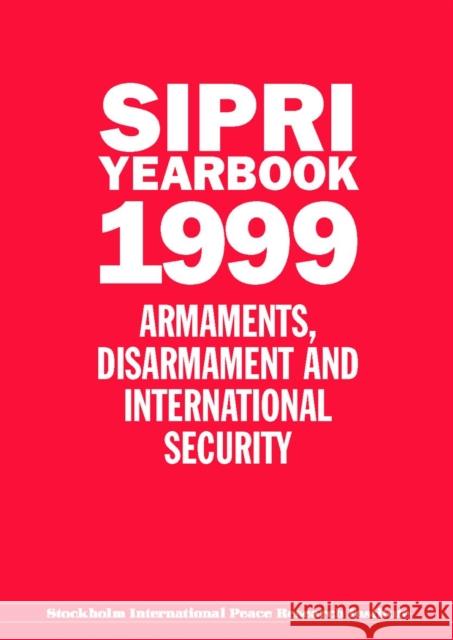 Sipri Yearbook 1999: Armaments, Disarmament, and International Security Stockholm International Peace Research I 9780198296461 OXFORD UNIVERSITY PRESS - książka