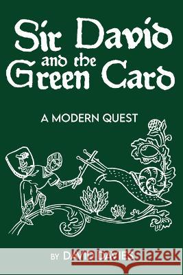 Sir David and the Green Card David Davies 9781666779059 Resource Publications (CA) - książka