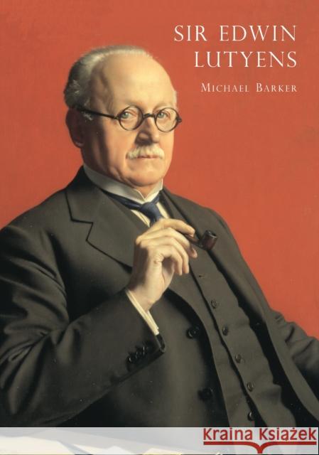 Sir Edwin Lutyens Michael Barker 9780747805823 Bloomsbury Publishing PLC - książka