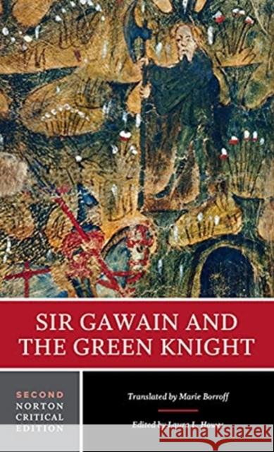 Sir Gawain and the Green Knight Marie Borroff (Yale University) Laura L. Howes (University of Tennessee)  9780393532463 WW Norton & Co - książka