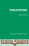 Sir Halley Stewart Trust: Publications Various 9781032889627 Taylor & Francis Ltd