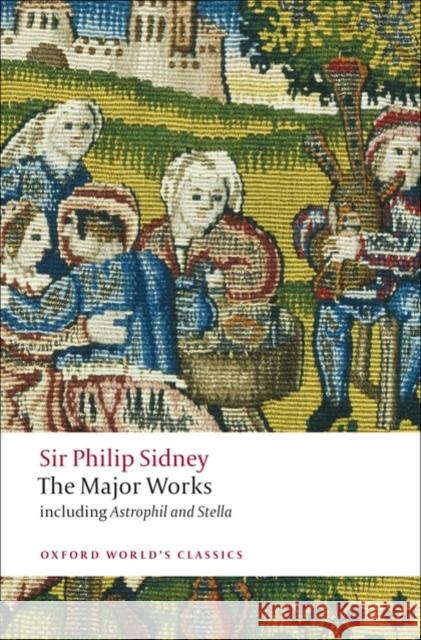 Sir Philip Sidney: The Major Works Philip Sidney 9780199538416 Oxford University Press - książka