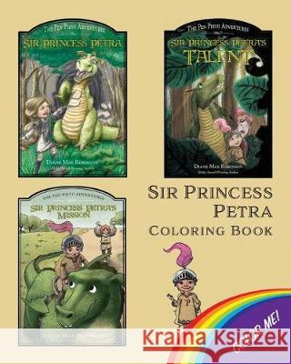 Sir Princess Petra Coloring Book Diane Mae Robinson 9781988714189 Diane Mae Robinson Ink - książka