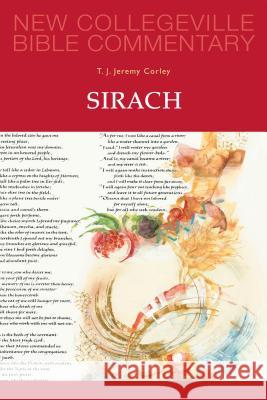Sirach: Volume 21 Jeremy Corley 9780814628553 Liturgical Press - książka