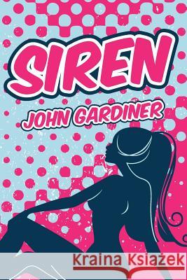 Siren John Gardiner 9781492827689 Createspace - książka