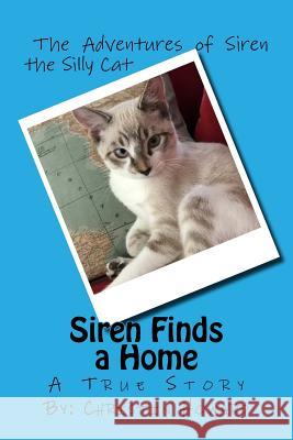 Siren Finds a Home: A True Story Christin Howard 9781727179989 Createspace Independent Publishing Platform - książka