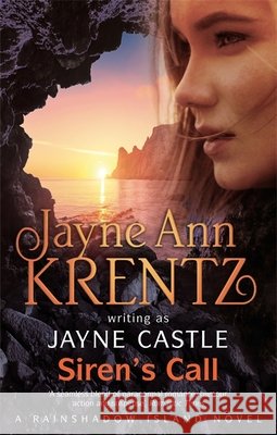 Siren's Call Jayne Castle 9780349409481 LITTLE BROWN BOOKS GROUP - książka