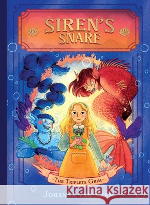 Siren's Snare Johanna Va Raquel Lagartos 9781665973953 Margaret K. McElderry Books - książka