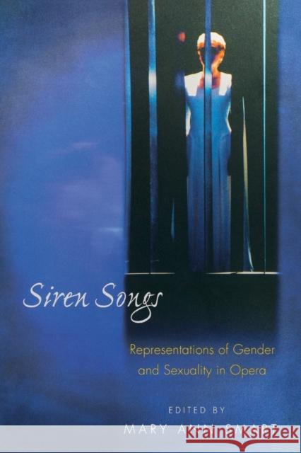 Siren Songs: Representations of Gender and Sexuality in Opera Smart, Mary Ann 9780691058139 Princeton University Press - książka