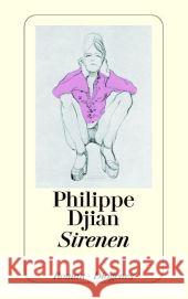 Sirenen : Roman Djian, Philippe Wittmann, Uli  9783257234718 Diogenes - książka