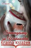 Sirenengesang zu Weihnachten: Die anderen Anderen Ratsch, Melissa 9781731470850 Independently Published