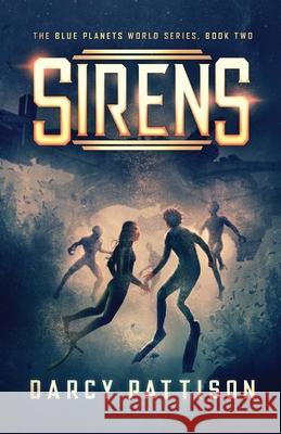 Sirens Darcy Pattison 9781629440804 Mims House - książka