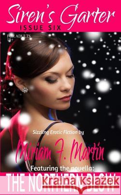 Siren's Garter: Issue Six Miriam F. Martin 9781979045636 Createspace Independent Publishing Platform - książka
