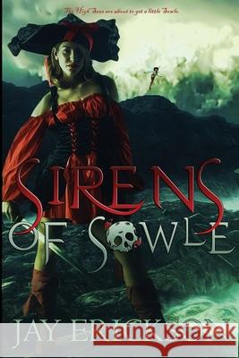 Sirens of Sowle Jay Erickson 9781948374897 Hydra Publications - książka