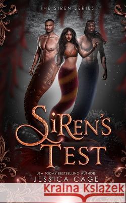 Siren\'s Test Jessica Cage 9781958295236 Caged Fantasies Publications, LLC - książka