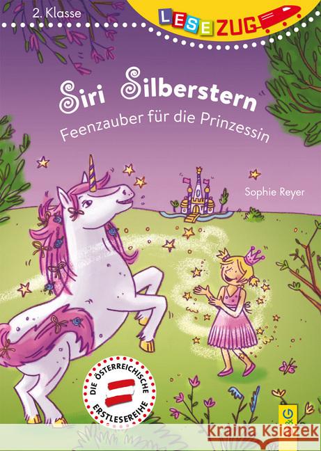 Siri Silberstern - Feenzauber für die Prinzessin Reyer, Sophie 9783707421422 G & G Verlagsgesellschaft - książka