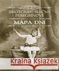 Sirotčinec slečny Peregrinové: Mapa dní Ransom Riggs 9788075654885 Jota - książka