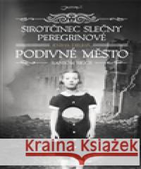 Sirotčinec slečny Peregrinové: Podivné město Ransom Riggs 9788074625657 Jota - książka