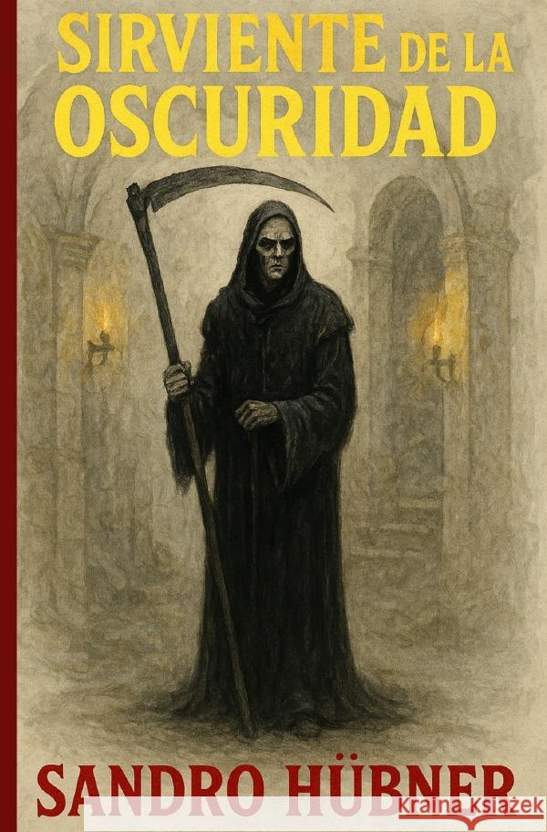 Sirviente de la oscuridad Hübner, Sandro 9783819757525 epubli - książka