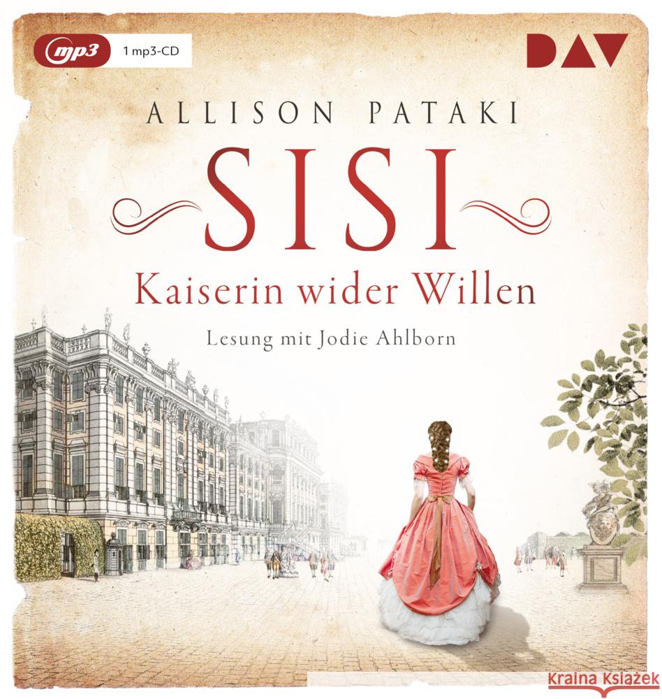 Sisi - Kaiserin wider Willen, 1 Audio-CD, 1 MP3 Pataki, Allison 9783742423511 Der Audio Verlag, DAV - książka