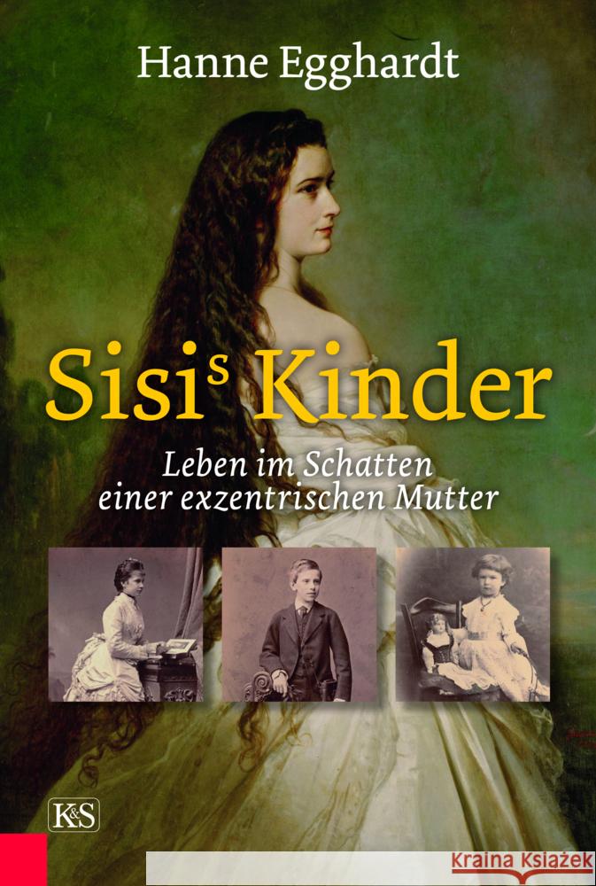 Sisi's Kinder Egghardt, Hanne 9783218012492 Kremayr & Scheriau - książka