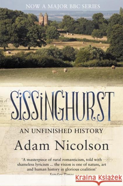 Sissinghurst: An Unfinished History Adam Nicolson 9780007240555 HarperCollins Publishers - książka