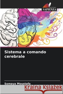 Sistema a comando cerebrale Somaya Moustafa 9786630056327 Edizioni Sapienza - książka