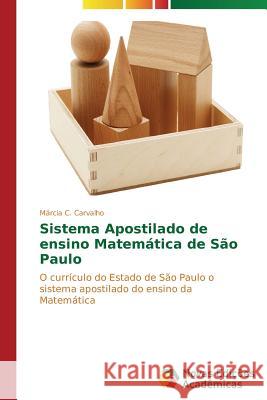 Sistema Apostilado de ensino Matemática de São Paulo Carvalho Márcia C 9783639613537 Novas Edicoes Academicas - książka