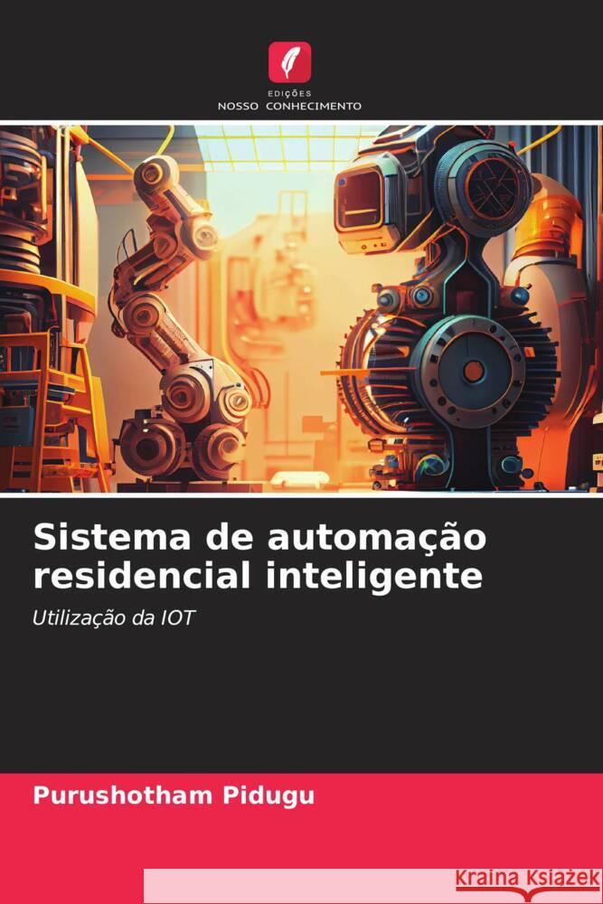 Sistema de automação residencial inteligente Pidugu, Purushotham 9786206359562 Edições Nosso Conhecimento - książka