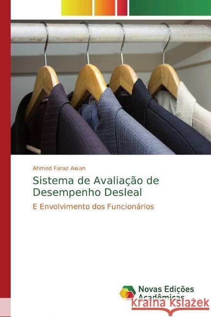 Sistema de Avaliação de Desempenho Desleal : E Envolvimento dos Funcionários Awan, Ahmed Faraz 9786200789075 Novas Edicioes Academicas - książka