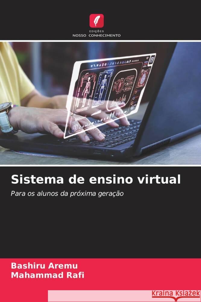 Sistema de ensino virtual Aremu, Bashiru, Rafi, Mahammad 9786206337447 Edições Nosso Conhecimento - książka