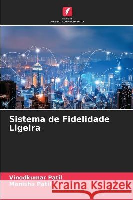 Sistema de Fidelidade Ligeira Vinodkumar Patil Manisha Patil  9786204626512 International Book Market Service Ltd - książka