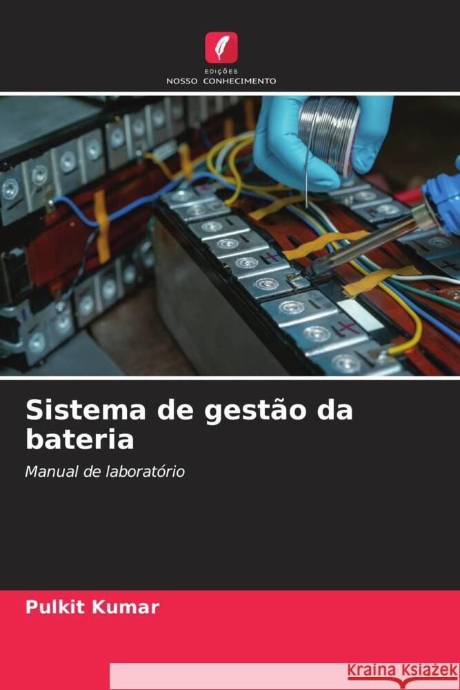 Sistema de gest?o da bateria Pulkit Kumar 9786206851479 Edicoes Nosso Conhecimento - książka