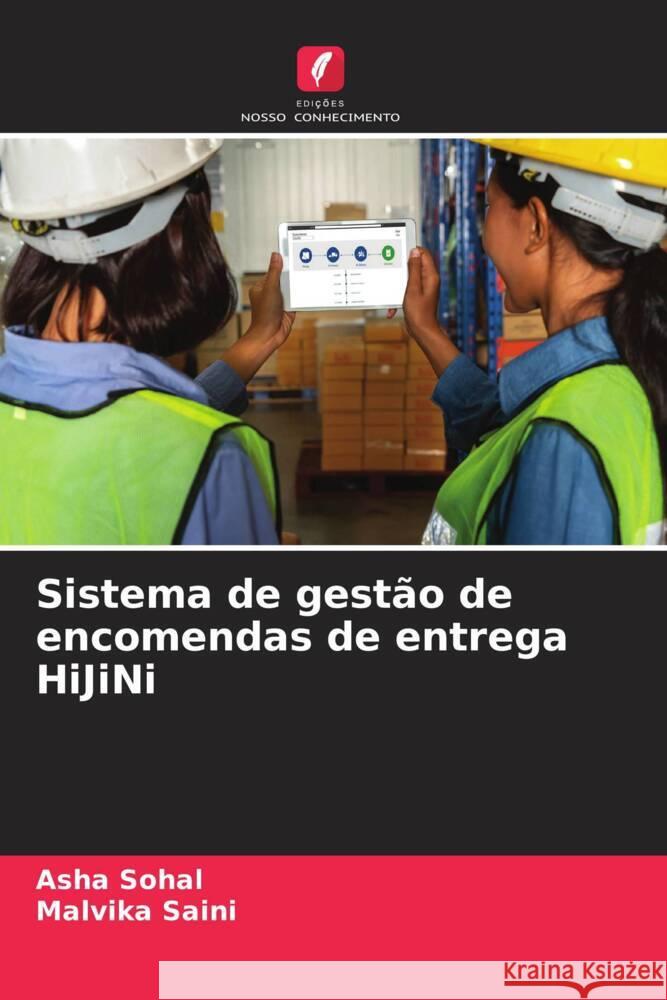 Sistema de gestão de encomendas de entrega HiJiNi Sohal, Asha, Saini, Malvika 9786207064458 Edições Nosso Conhecimento - książka