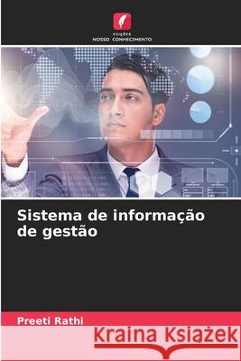 Sistema de informa??o de gest?o Preeti Rathi 9786207627233 Edicoes Nosso Conhecimento - książka