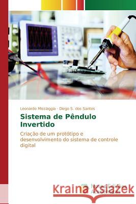 Sistema de Pêndulo Invertido Missiaggia Leonardo 9783841710895 Novas Edicoes Academicas - książka