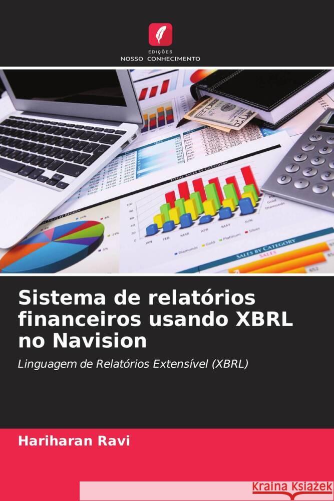 Sistema de relatórios financeiros usando XBRL no Navision Ravi, Hariharan 9786206089315 Edições Nosso Conhecimento - książka