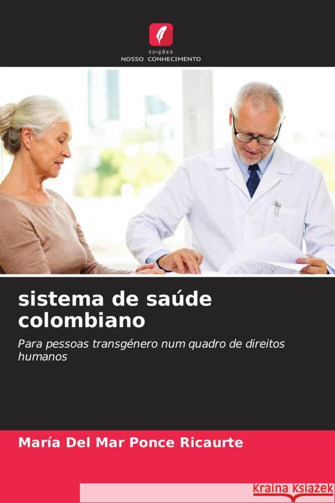 sistema de saúde colombiano Ponce Ricaurte, María Del Mar 9786204466798 Edições Nosso Conhecimento - książka